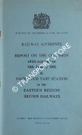 Book cover of Railway Accidents - Report on the Collision which occurred on 30th January 1958 at Dagenham East Station in the Eastern Region British Railways by Ministry of Transport and Civil Aviation